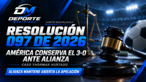 Gráfica de Deporte Meridiano sobre la Resolución 097 de 2026 y la decisión que mantuvo el 3-0 de América ante Alianza.