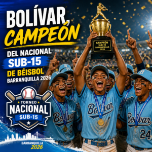 Jugadores de Bolívar celebran el título del Torneo Nacional Sub-15 de Béisbol en Barranquilla 2026.