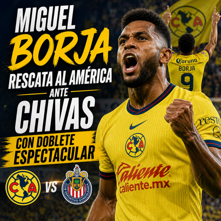 Miguel Borja celebra con el América tras marcar un doblete ante Chivas en un dramático partido de la Liga MX.