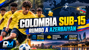 Selección Colombia Sub-15 inicia microciclo rumbo a Azerbaiyán con presencia costeña - Deporte Meridiano