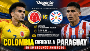 Colombia enfrenta a Paraguay el 2 de octubre de 2026 en Nueva Jersey